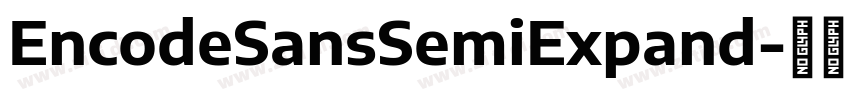 EncodeSansSemiExpand字体转换
