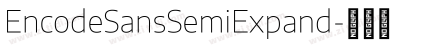 EncodeSansSemiExpand字体转换