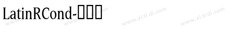 LatinRCond字体转换