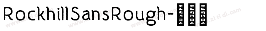 RockhillSansRough字体转换