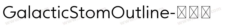 GalacticStomOutline字体转换
