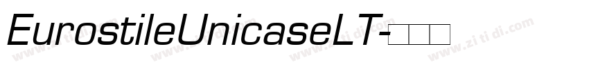 EurostileUnicaseLT字体转换