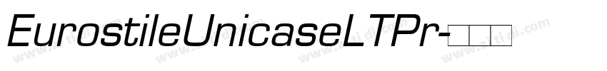 EurostileUnicaseLTPr字体转换