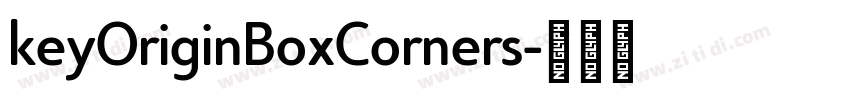 keyOriginBoxCorners字体转换