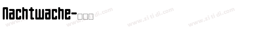 Nachtwache字体转换