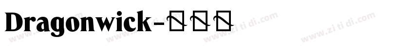 Dragonwick字体转换