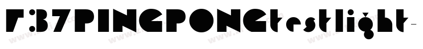 F37PINGPONGtestlight字体转换