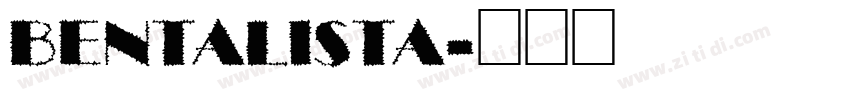 Bentalista字体转换