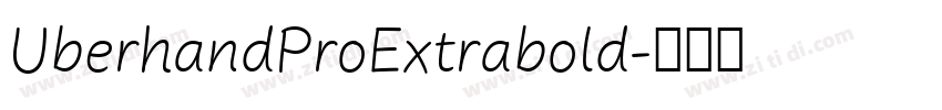 UberhandProExtrabold字体转换