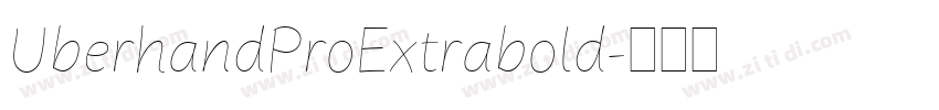 UberhandProExtrabold字体转换