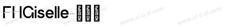 FHGiselle字体转换