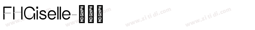 FHGiselle字体转换