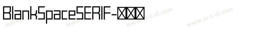 BlankSpaceSERIF字体转换