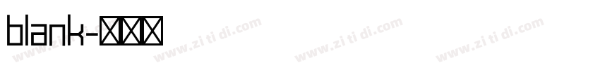 blank字体转换