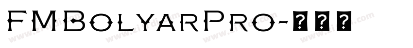 FMBolyarPro字体转换