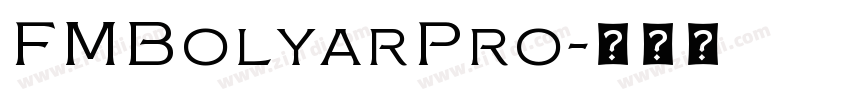 FMBolyarPro字体转换