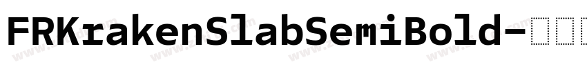 FRKrakenSlabSemiBold字体转换