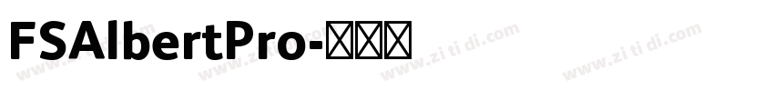 FSAlbertPro字体转换