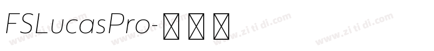 FSLucasPro字体转换