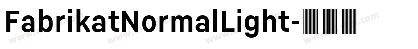FabrikatNormalLight字体转换