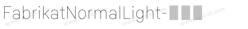 FabrikatNormalLight字体转换