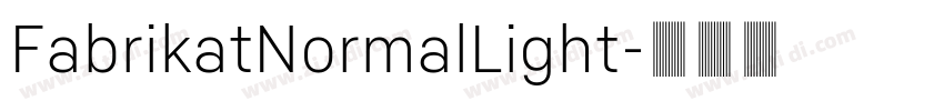 FabrikatNormalLight字体转换