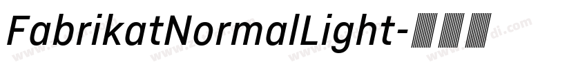 FabrikatNormalLight字体转换