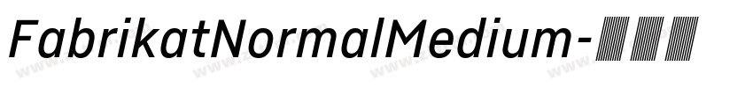 FabrikatNormalMedium字体转换