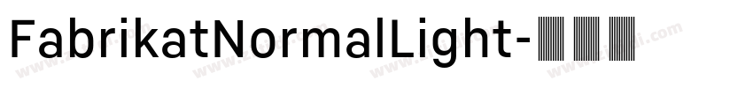FabrikatNormalLight字体转换