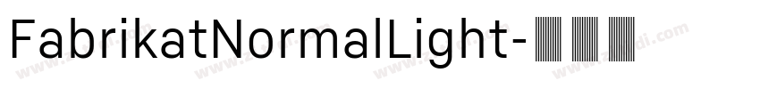 FabrikatNormalLight字体转换