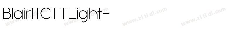 BlairITCTTLight字体转换