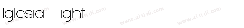 Iglesia-Light字体转换