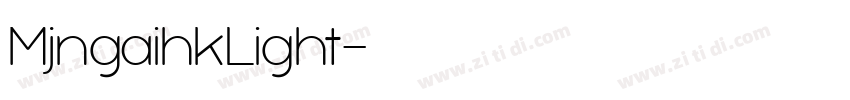 MjngaihkLight字体转换