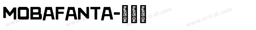 MobaFanta字体转换