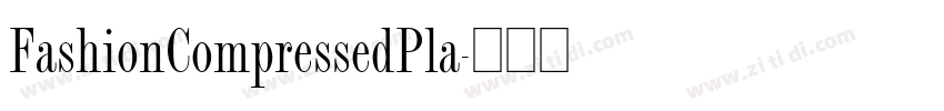 FashionCompressedPla字体转换