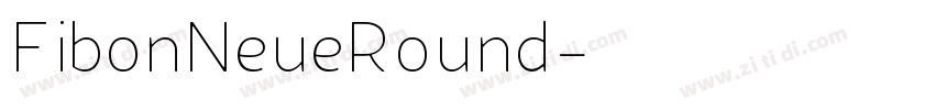 FibonNeueRound字体转换