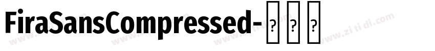 FiraSansCompressed字体转换