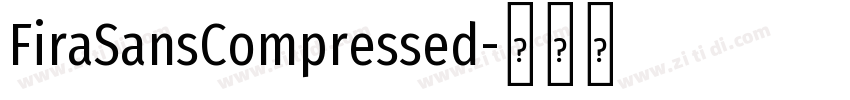 FiraSansCompressed字体转换