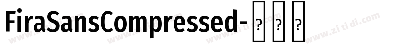 FiraSansCompressed字体转换