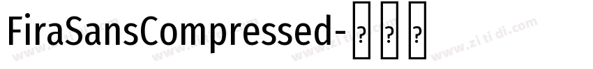 FiraSansCompressed字体转换