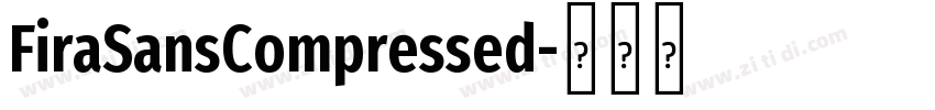 FiraSansCompressed字体转换