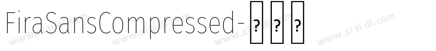 FiraSansCompressed字体转换