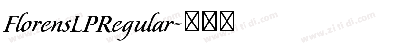 FlorensLPRegular字体转换