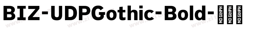 BIZ-UDPGothic-Bold字体转换