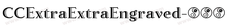 CCExtraExtraEngraved字体转换