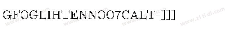 GFoglihtenNoO7calt字体转换