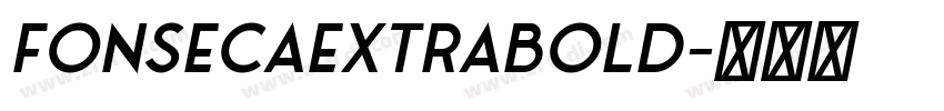 FonsecaExtraBold字体转换