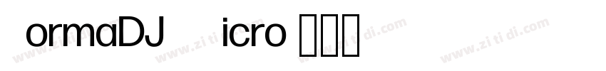 FormaDJRMicro字体转换