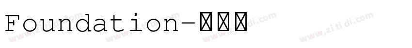 Foundation字体转换 Foundation字体转换