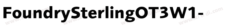FoundrySterlingOT3W1字体转换